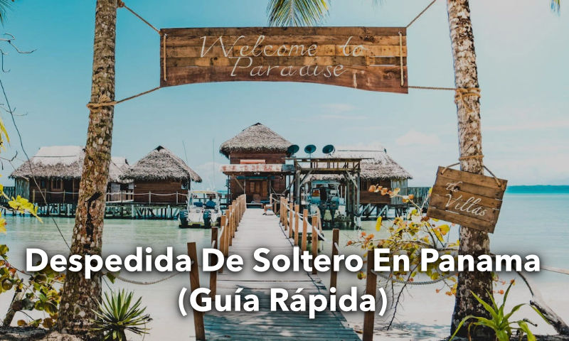 Despedida de Soltero en Panama